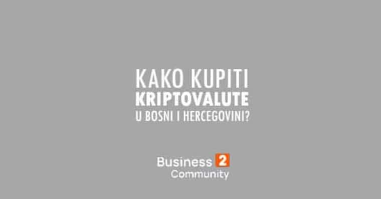 kako kupiti kriptovalute u bosni i hercegovini