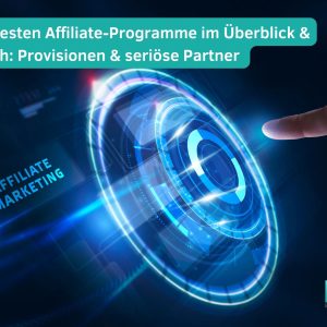 Die besten Affiliate Programme