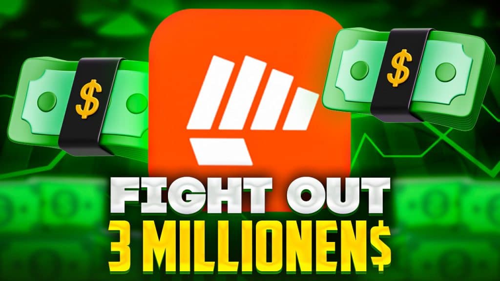 Fight Out - 3 Millionen $