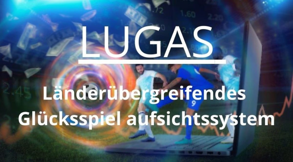 Warum gibt es LUGAS