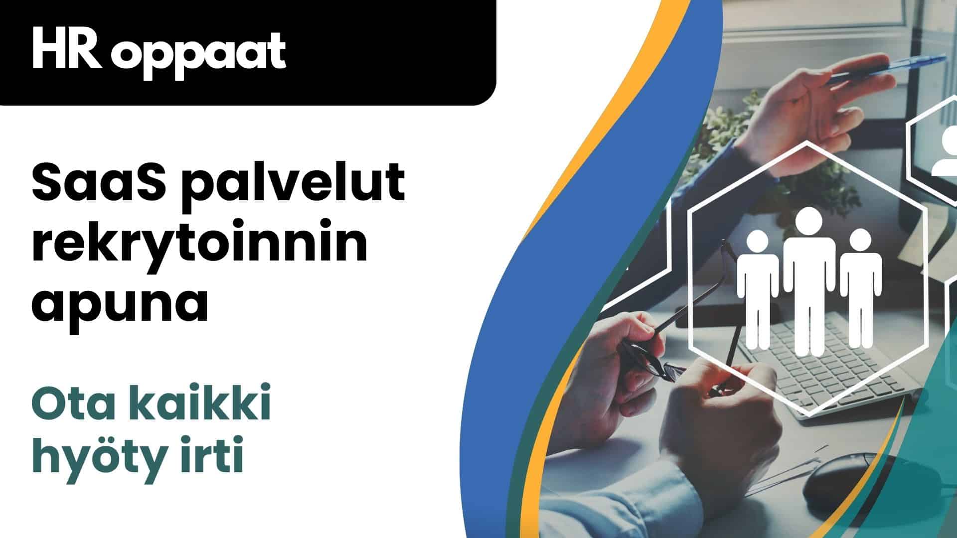 B2C FI saas palvelut rekrytoinnin apuna HR opas