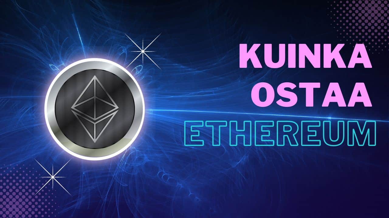 kuinka ostaa ethereum