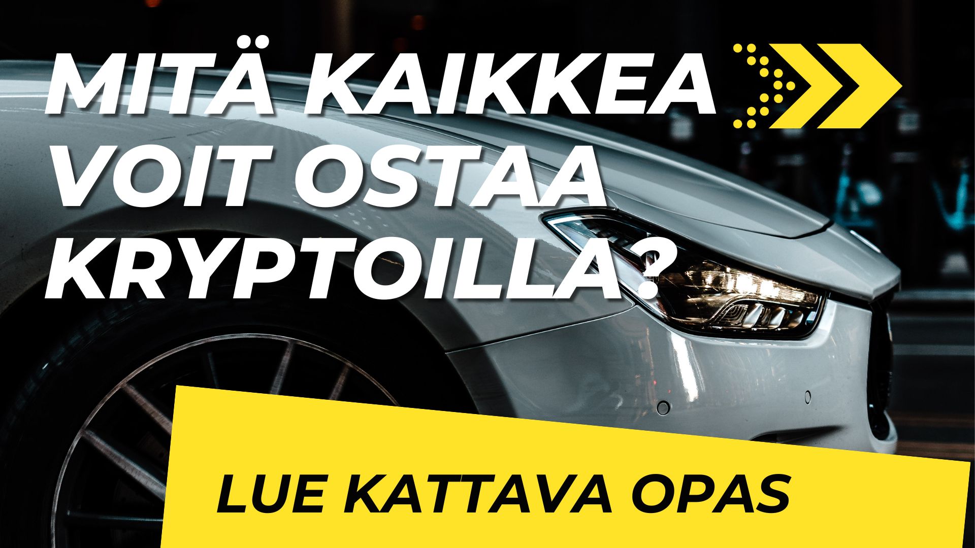 mitä voi ostaa kryptoilla