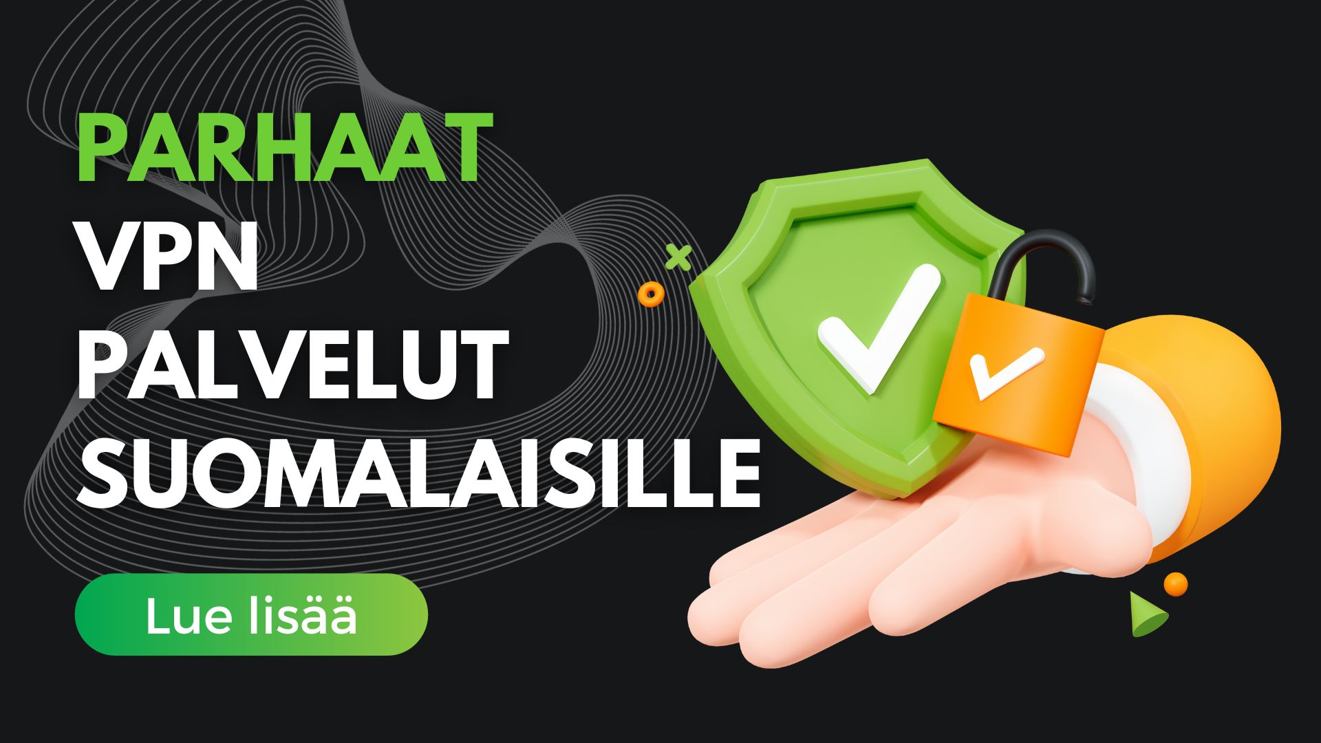 parhaat vpn palvelut sovellukset