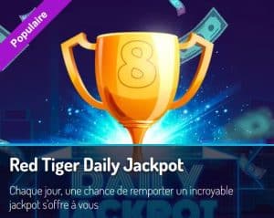 Promo Red Tiger Daily Jackpot sur Lucky8