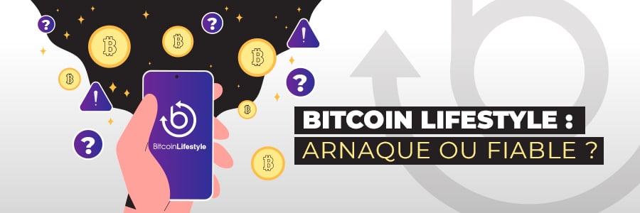 Bitcoin Lifestyle, Est-ce une Arnaque ?