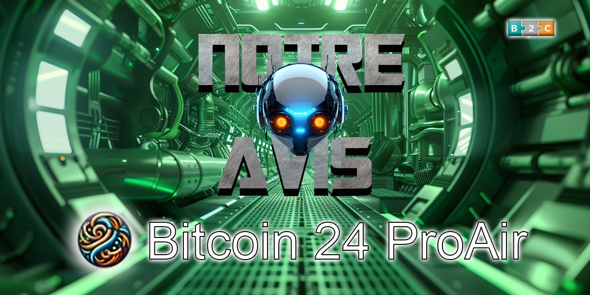 Bitcoin 24 ProAir avis