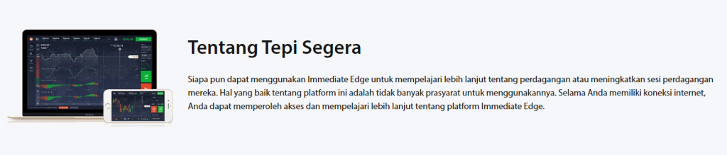 Seberapa mudah Immediate Edge digunakan