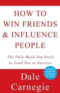 How to Win Friends and Influence People