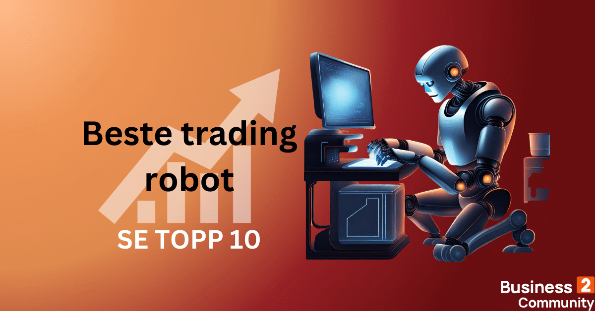 Beste trading robot 2024 Se vår robot trading toppliste