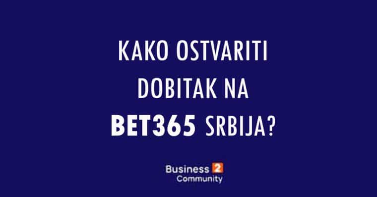 dobitak na bet365 srbija