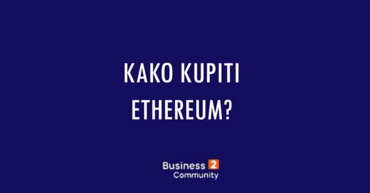 kako kupiti ethereum