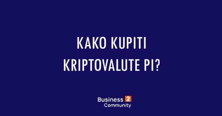 kako kupiti kriptovalute pi