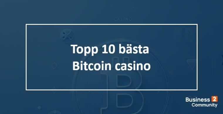 Topp 10 bästa bitcoin casino