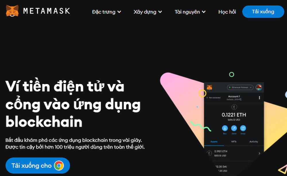 MetaMask vì nó miễn phí