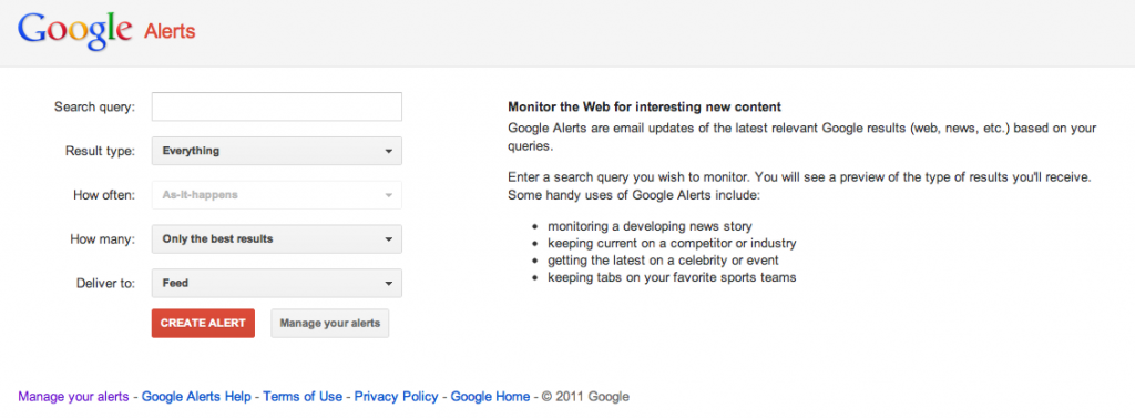 Set up google alerts to send targeted content straight to your email.