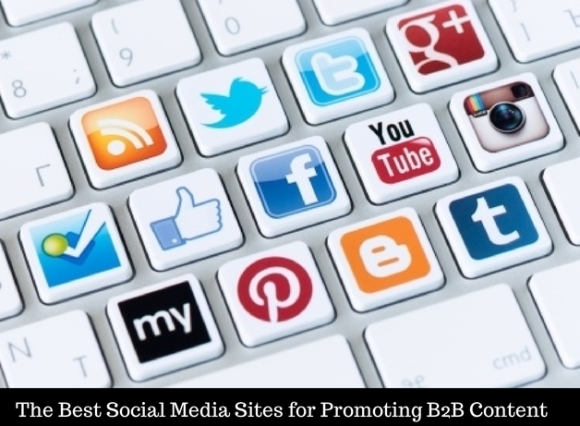 The Best Social Media Sites For Promoting B2B Content - Business2Community