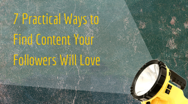 7 Practical Ways to Find Content