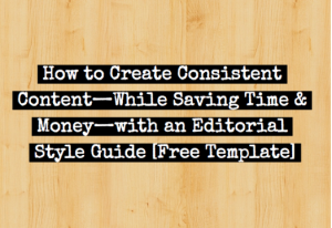 How To Create An Editorial Style Guide [Free Template] - Business2Community