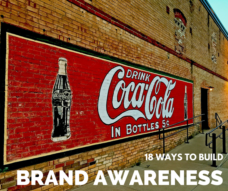 18 Sneaky Ways To Build Brand Awareness - Business2Community