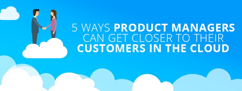 Product_Managers_Closer_to_Customers_Cloud_Blog_Banner.jpg