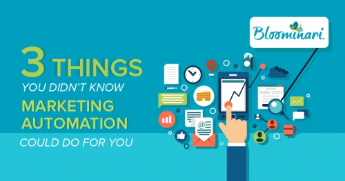 3 Things You Didn’t Know Marketing Automation Could Do for You