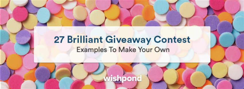 27 Brilliant Giveaway Contest Examples To Make Your Own Business 2 