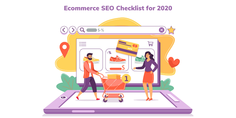 Ecommerce SEO Checklist For 2020: Tips, Techniques, Ranking Factors ...