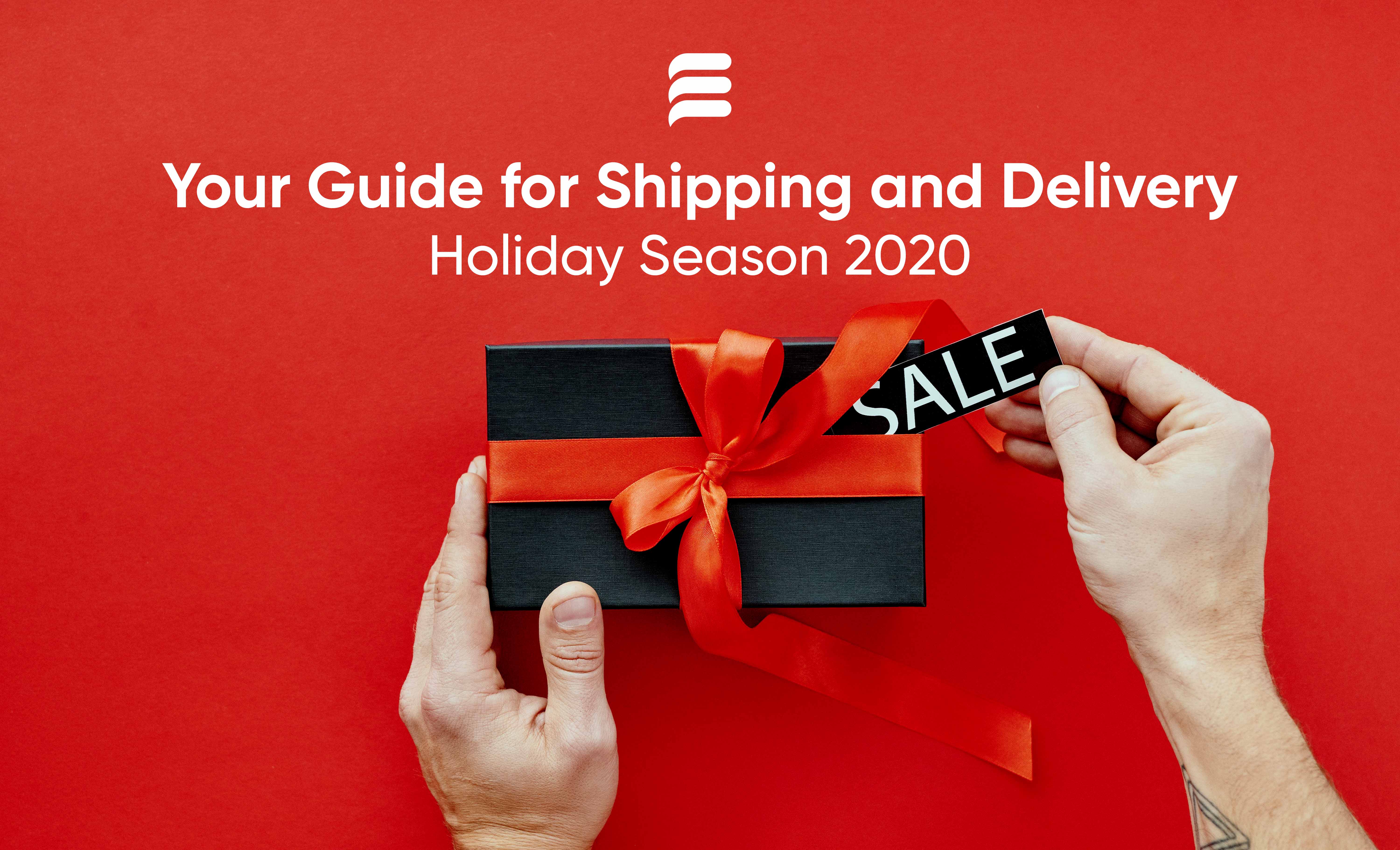 Ship Like Santa Your Guide to 2020 Holiday Shipping and Delivery