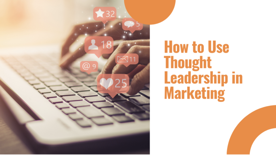 How To Drive Revenue Using Thought Leadership Content - Business2Community