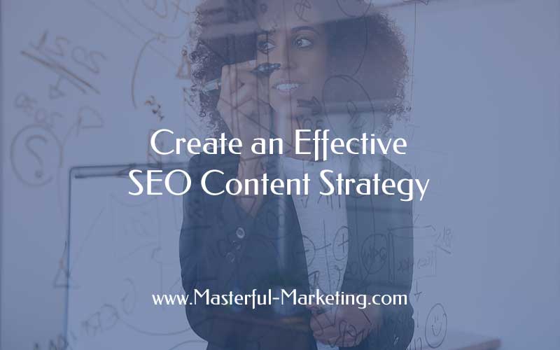 Create an Effective SEO Content Strategy