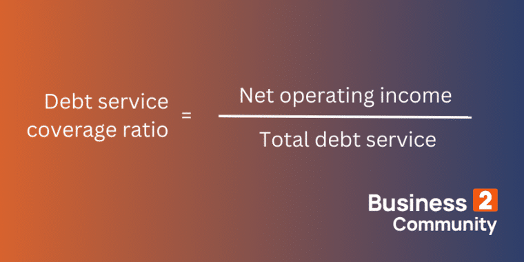 debt service coverage ratio