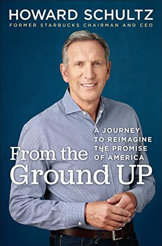 howard schultz from the ground up