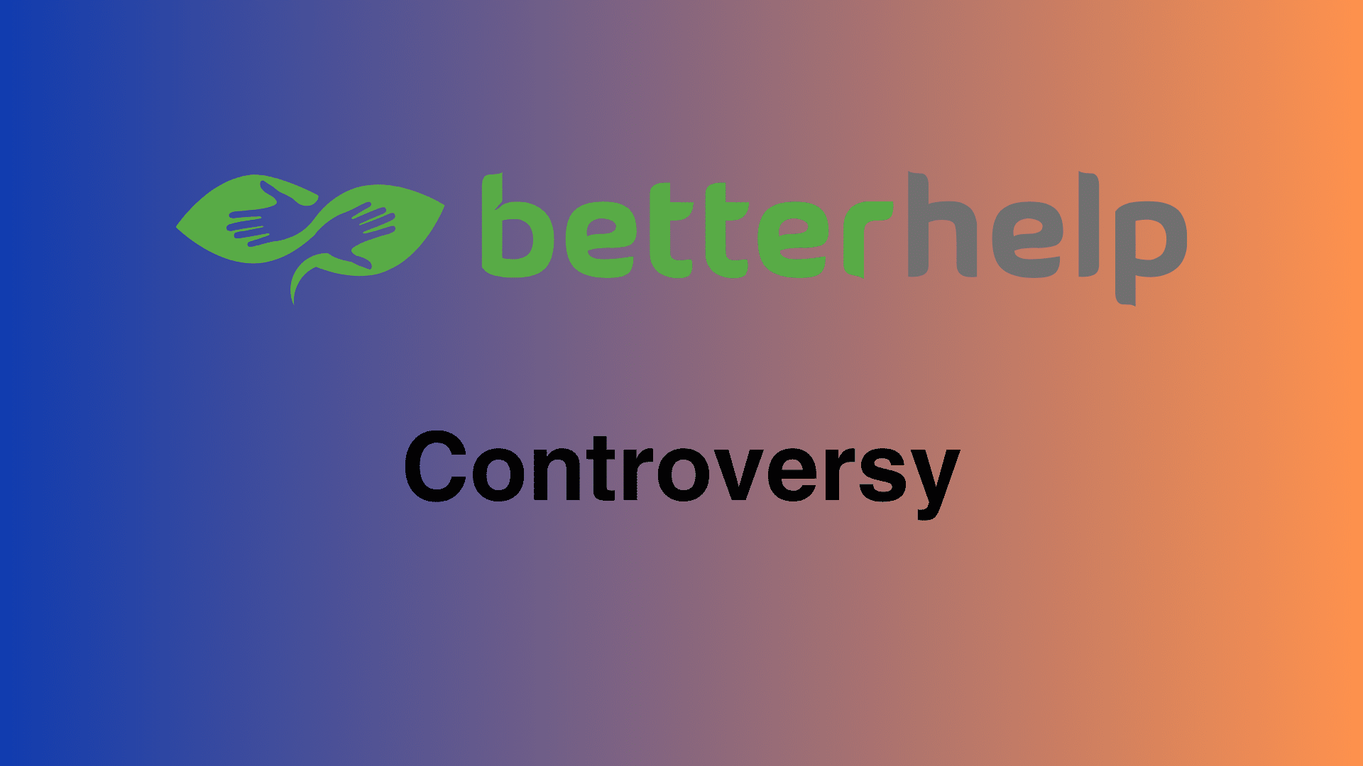 betterhelp controversy