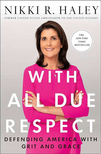 Nikki Haley's book With All Due Respect