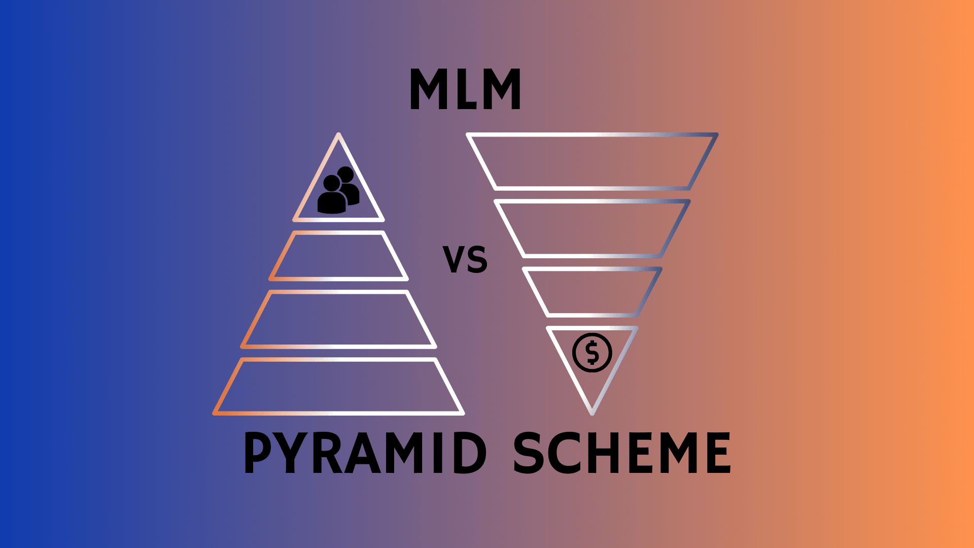 MLM vs Pyramid Scheme: Know The Hallmarks and Risks of Each