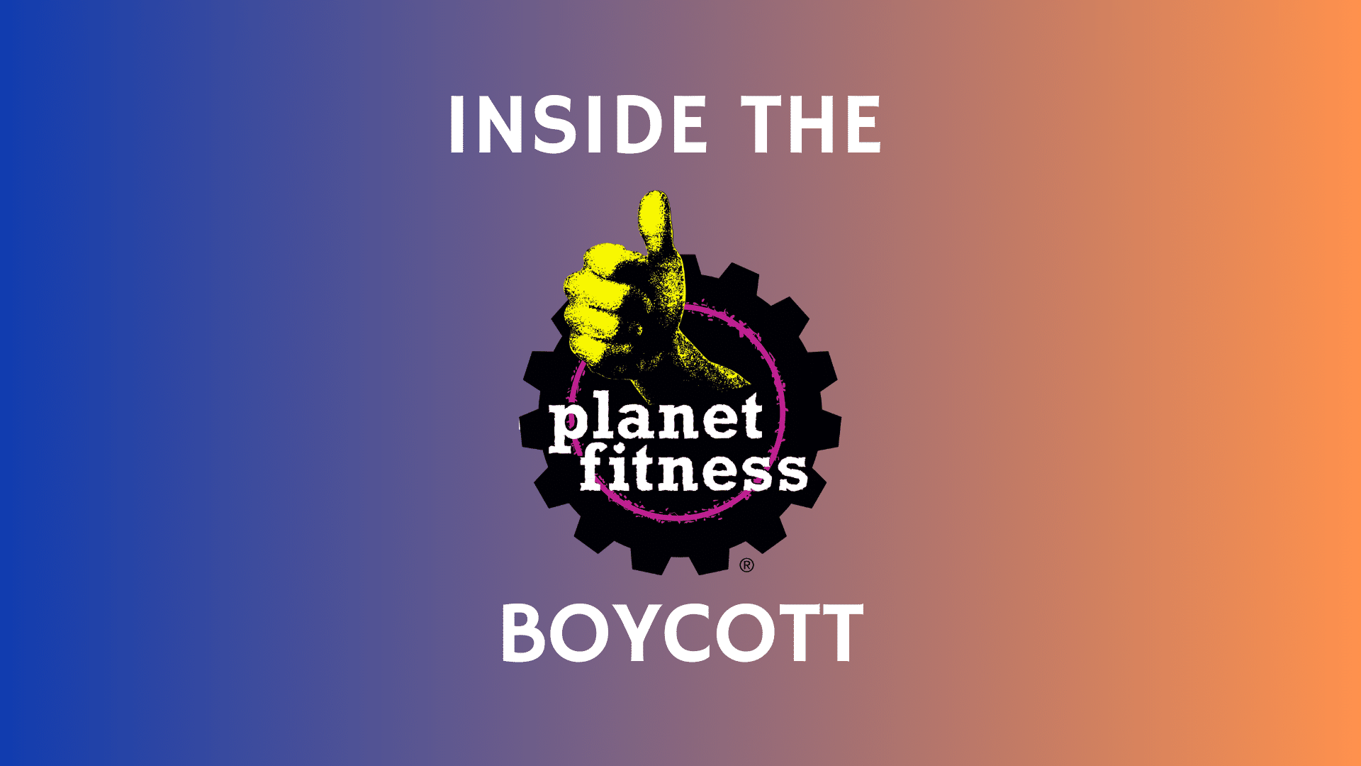 Planet Fitness Boycott: The Price Of The Judgement Free Zone