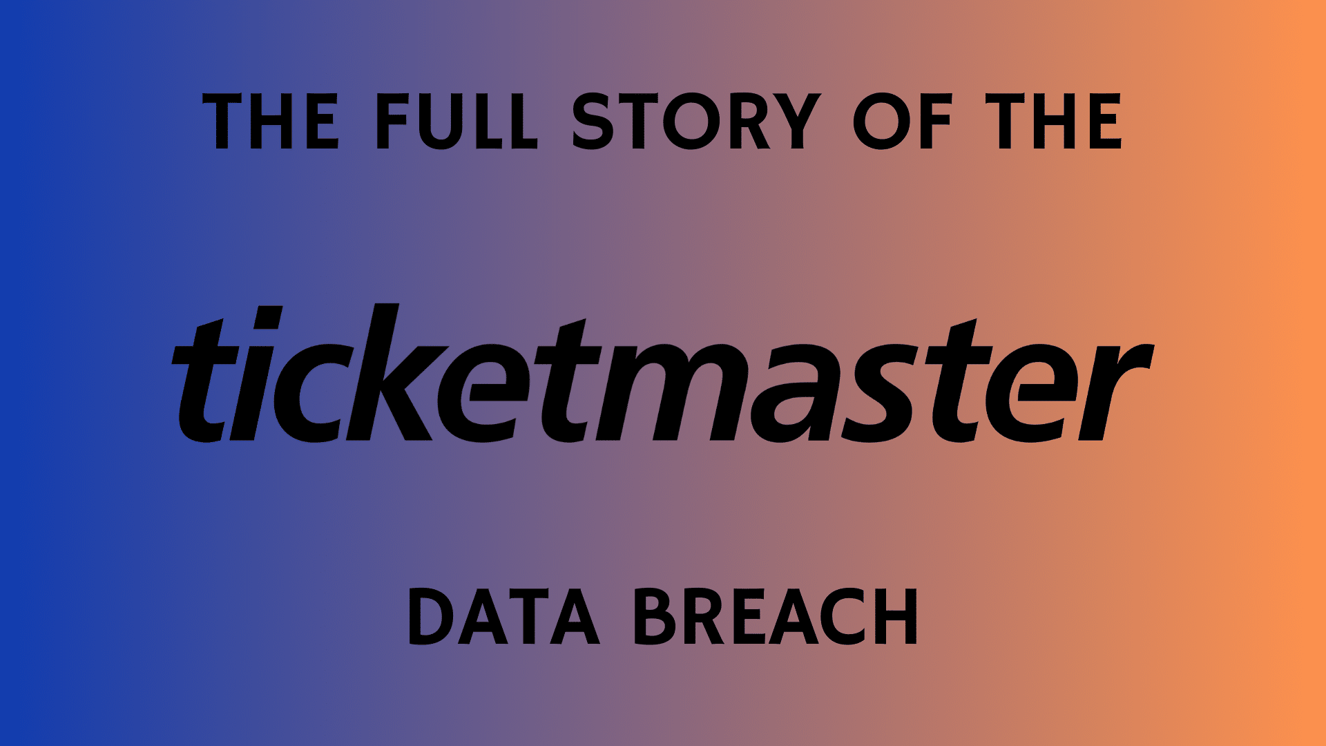 ticketmaster data breach