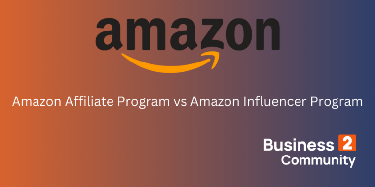 Amazon Affiliate Program vs Amazon Influencer Program