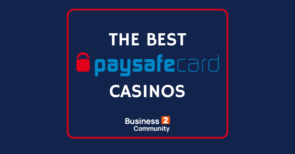 The Best Paysafecard Casinos in 2025